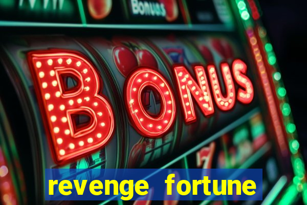 revenge fortune tiger 2